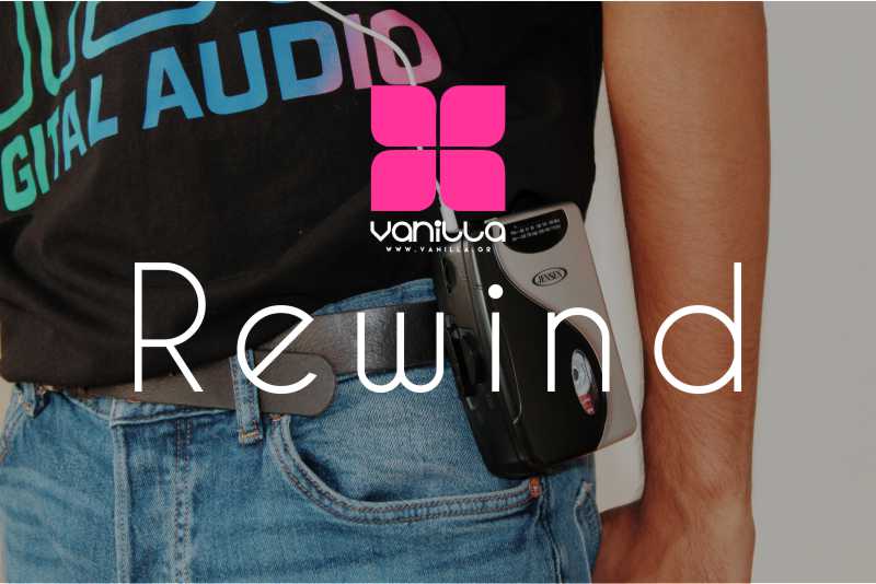 VANILLA PREMIUM REWIND